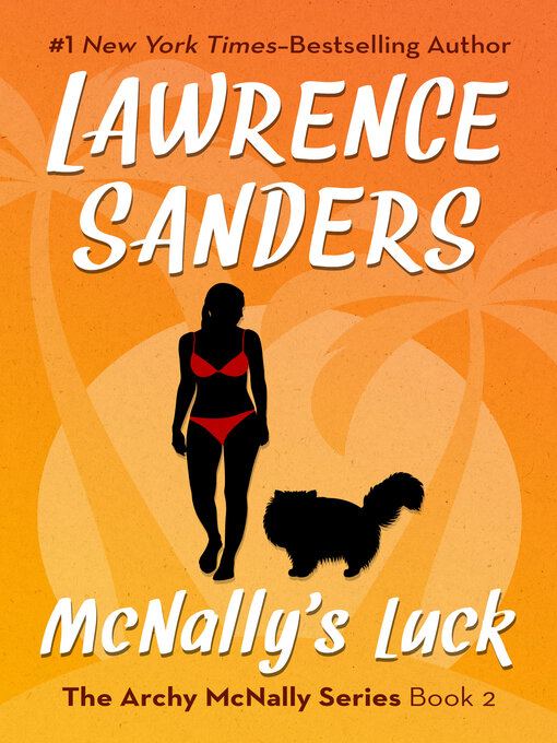 Title details for McNally's Luck by Lawrence Sanders - Available